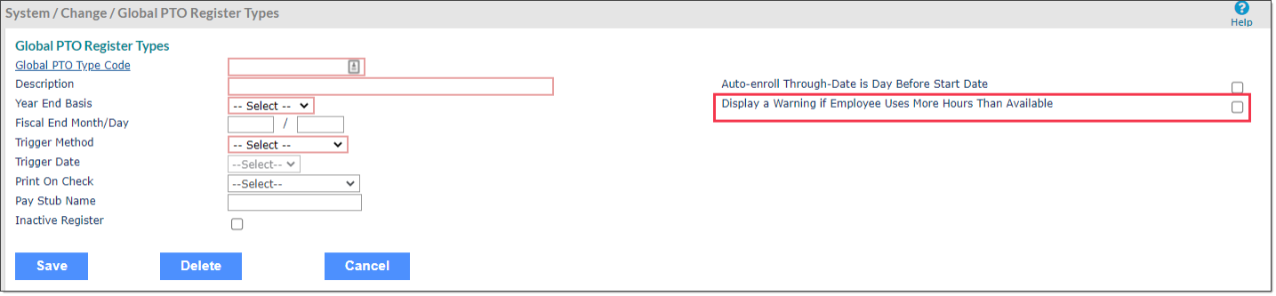 Global PTO Register Types form with one field highlighted: Display a Warning if Employee Uses More Hours Than Available